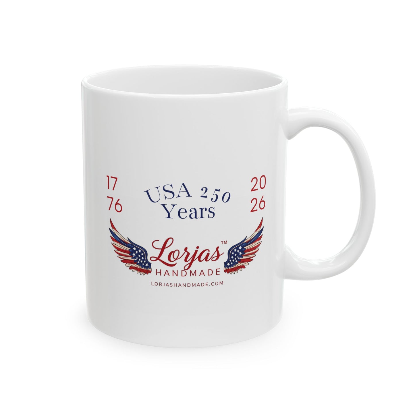 Ceramic Mug, "LorJas Handmade" Patriotic 250 Yrs American Flag Wings Coffee Mug (11oz, 15oz)