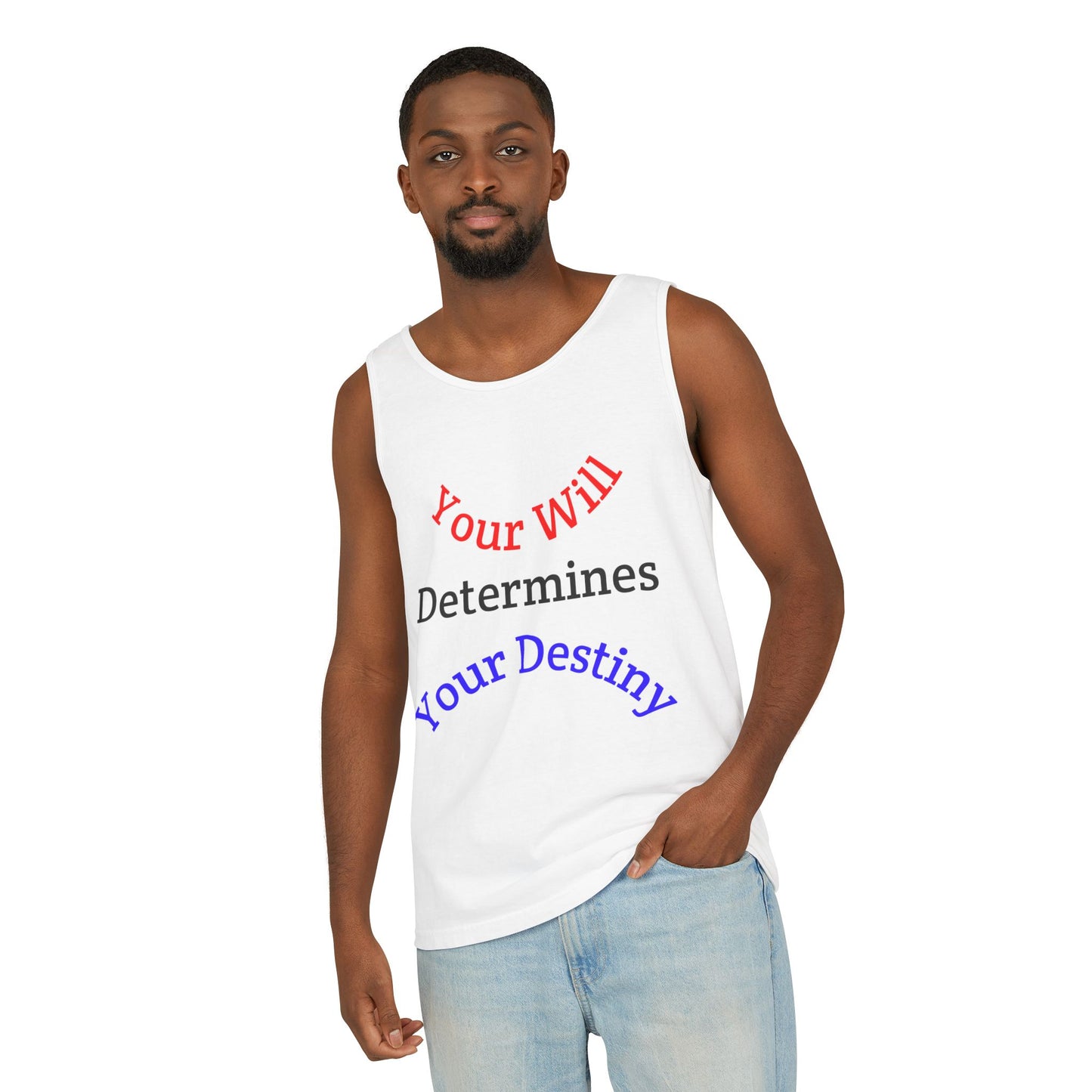 Inspirational "Your Will Determines Your Destiny" - LorJas Handmade Tank Top