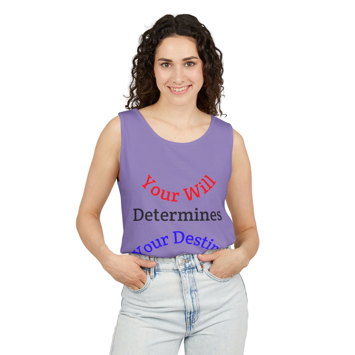 Inspirational "Your Will Determines Your Destiny" - LorJas Handmade Tank Top