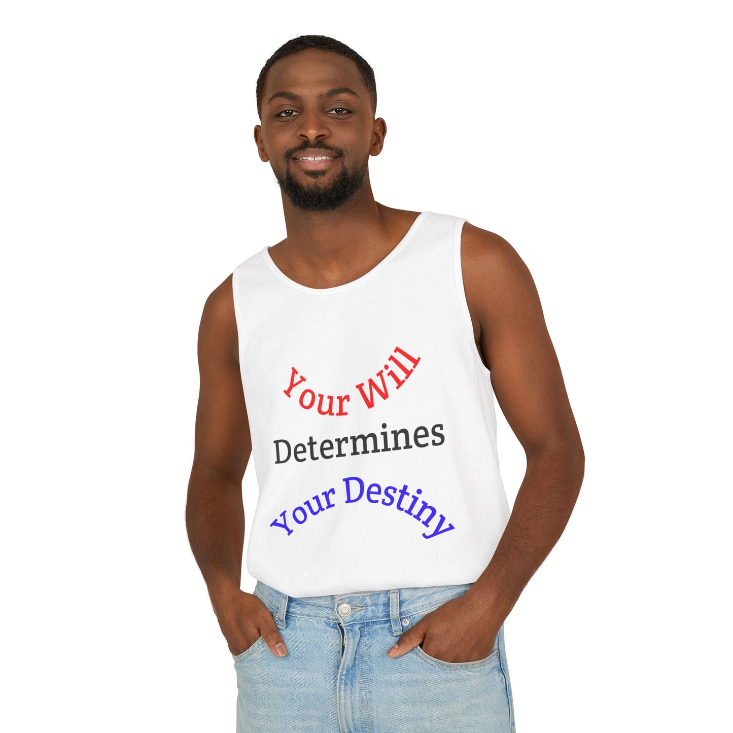 Inspirational "Your Will Determines Your Destiny" - LorJas Handmade Tank Top